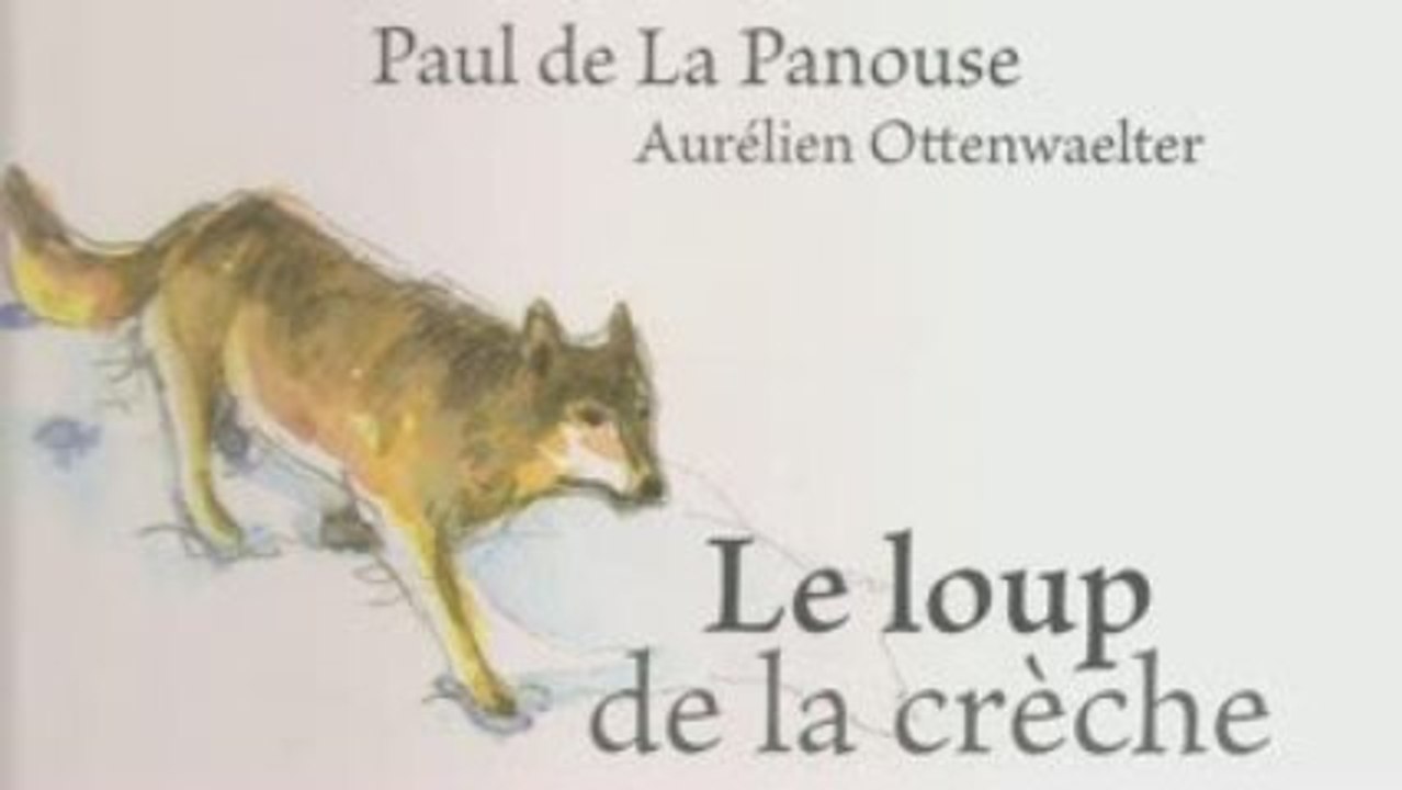 Interview Paul de la Panouse - Le Loup de la crèche