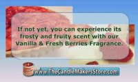 Candle Scents: Vanilla & Fresh Berries Fragrance
