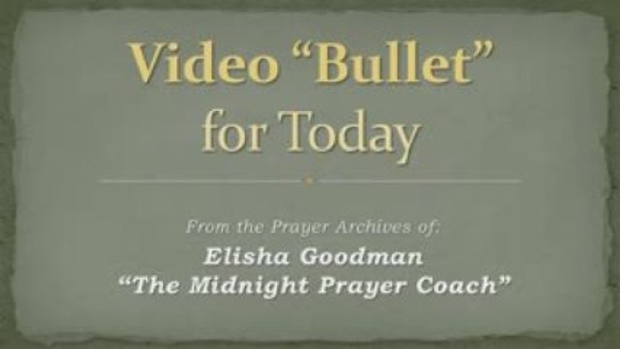 Video Bullet for Today