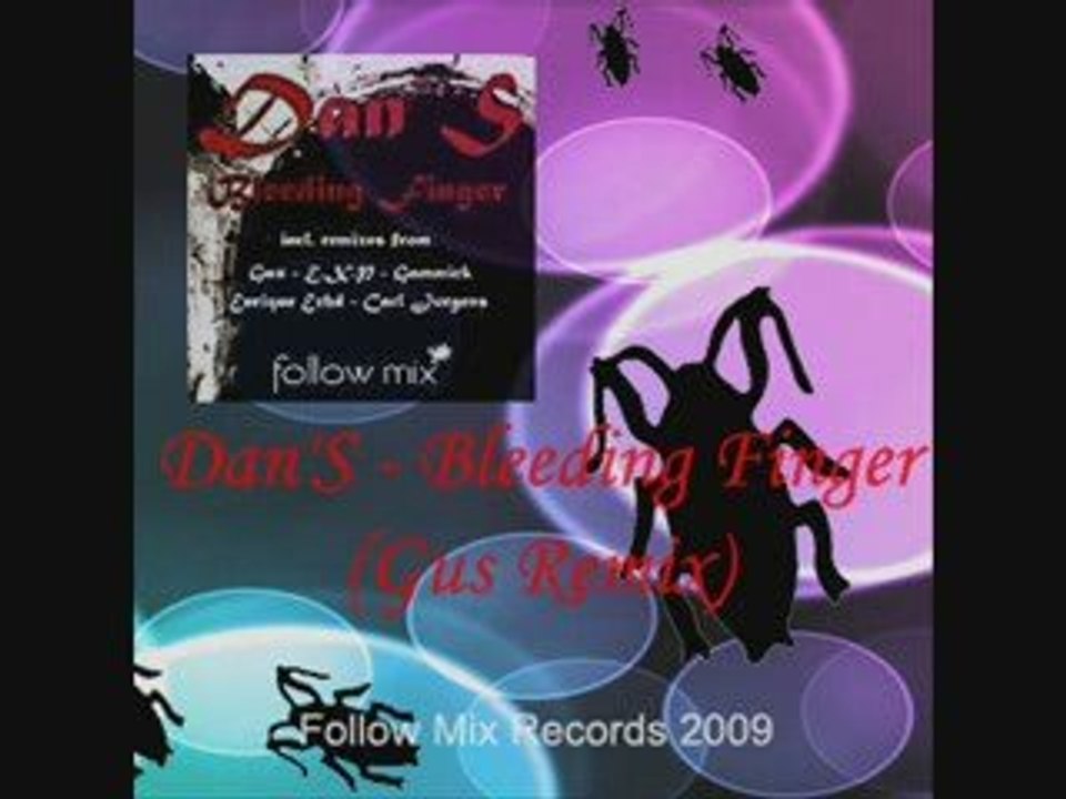 Dan's - Bleeding Finger (Gus Remix)