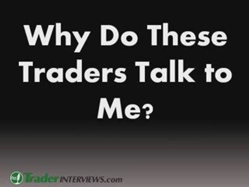 Trader Interviews Introduction