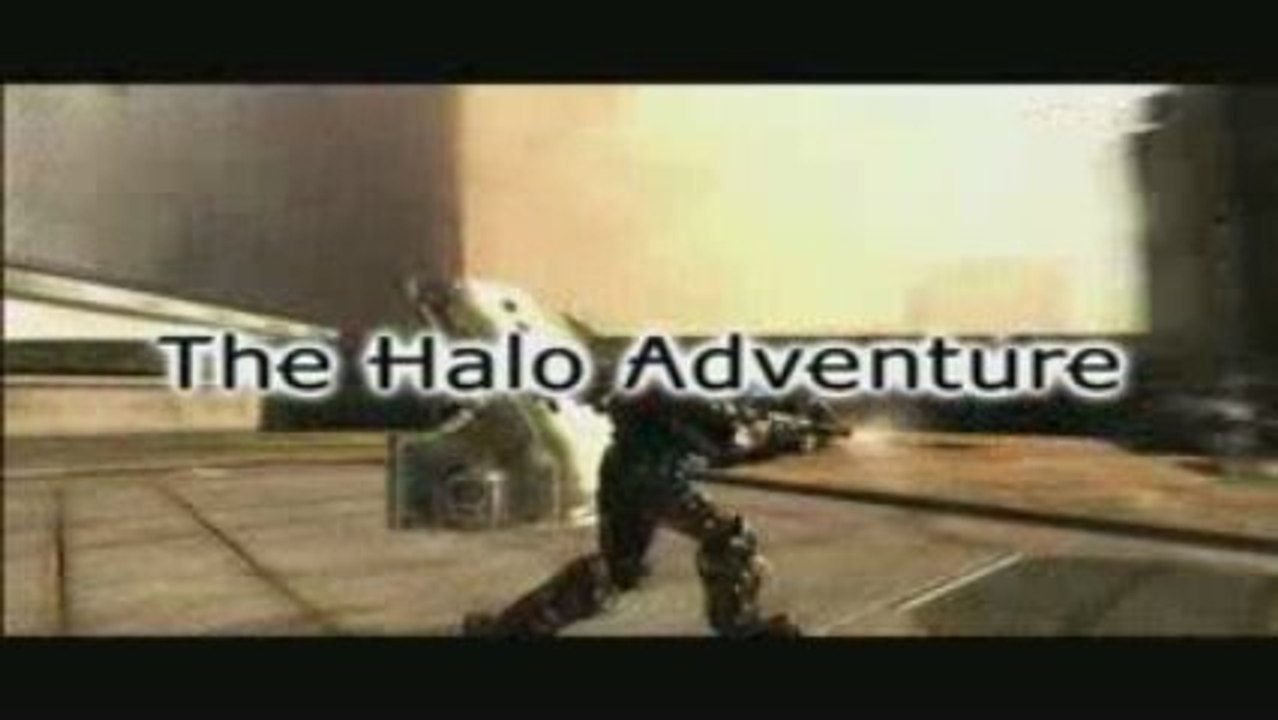 The Halo Adventure