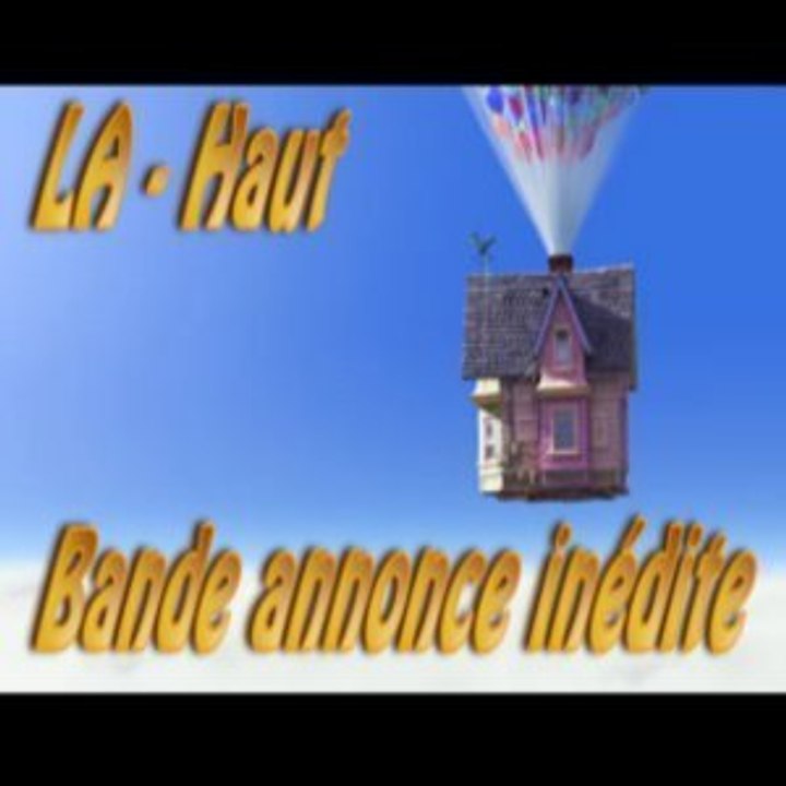 LA-HAUT  bande annonce parodie (détournement fausse B.A)