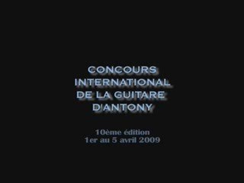 10ème CONCOURS INTERNATIONAL DE GUITARE (Antony - 2009)