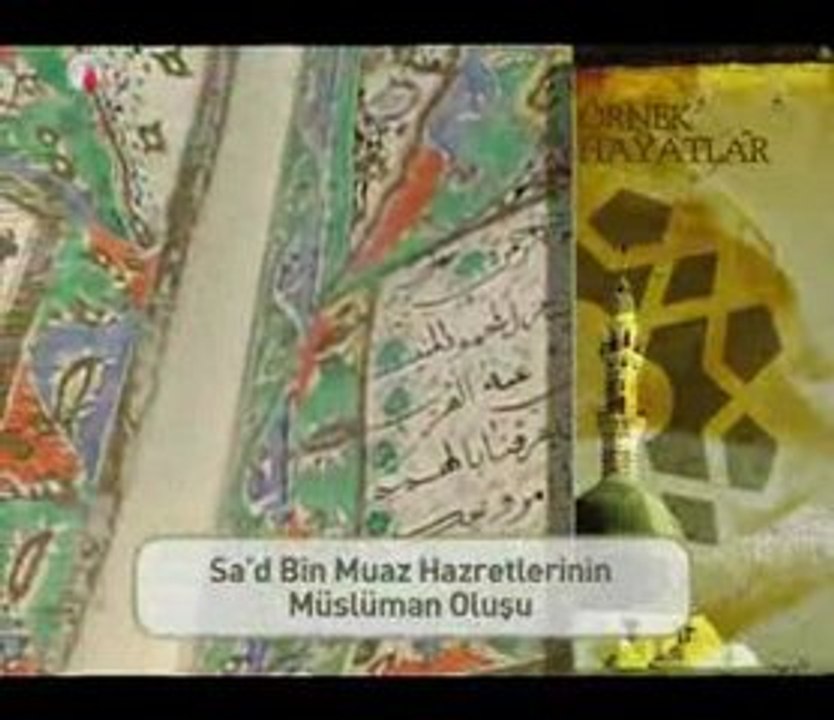 Hz.Sad ibn-i Muaz müslüman oluşu