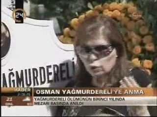Osman Yağmurdereli Vefatının 1. Yıldönümünde Anıldı 02.08.09