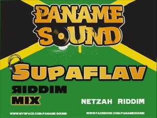 NETZAH Riddim MIX by Supaflav PANAME SOUND