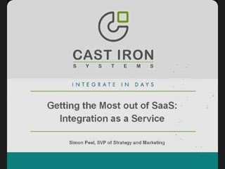 Getting the Most out of SaaS with Integration as a Service.