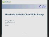 Massively Scalable Cloud and File Storage