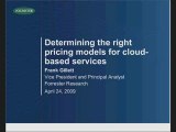 Determining the right pricing models for a cloud-based srvc