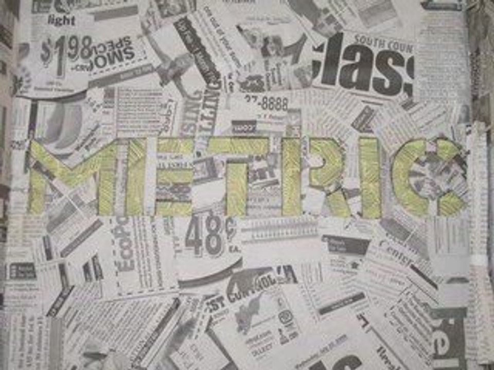 Metric: Sick Muse (Paper Mashup)