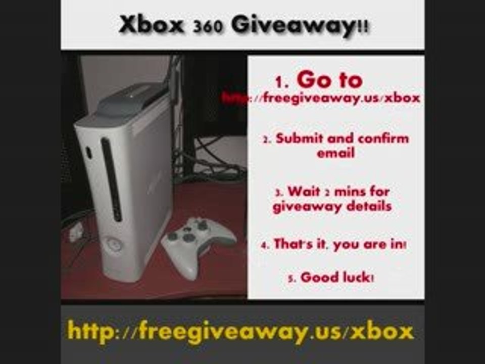 Xbox 360 Giveaway - Act Fast!!!
