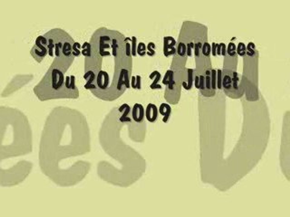 Stresa & îles Borromées Du 20 Au 24 Août 2009