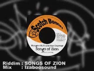 SONGS OF ZION RIDDIM MIX (SCOTCH BONNET)