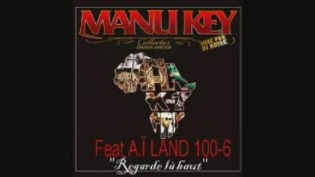 Manu Key Feat Lénine, Elixir, Phenomenal - Regarde là haut
