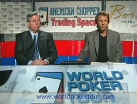 World Poker Tour American Chopper vs Trading Spaces pt04