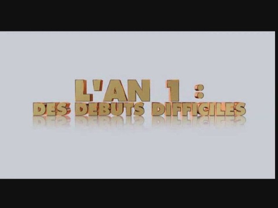 L'An 1 - des débuts difficiles : Bande-annonce