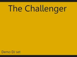 The challenger DJ set 1
