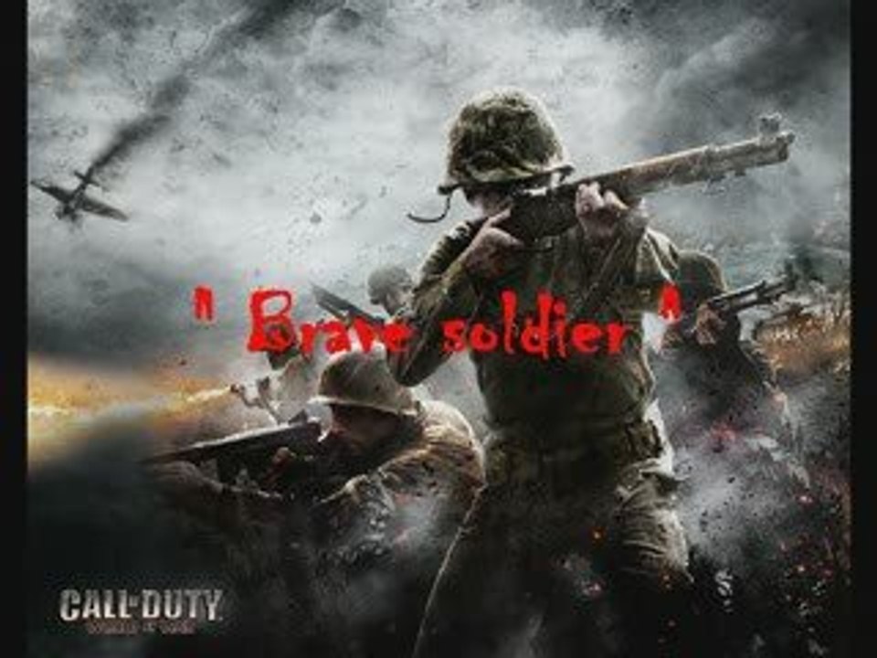 CoD5 musique " brave soldier "