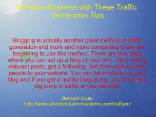 Increase Business With These Traffic Generation Tips!