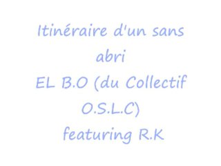 EL B.O (du collectif O.S.L.C) featuring R.K