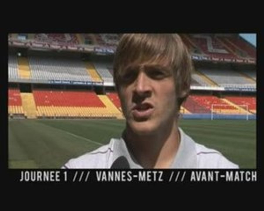 Avant match Metz - Vannes