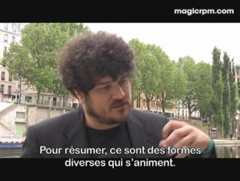 Interview 05/08/09 - premier épisode