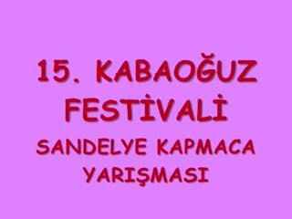 15. KABAOĞUZ YAYLA ŞENLİKLERİNDE SANDELYE KAPMACA