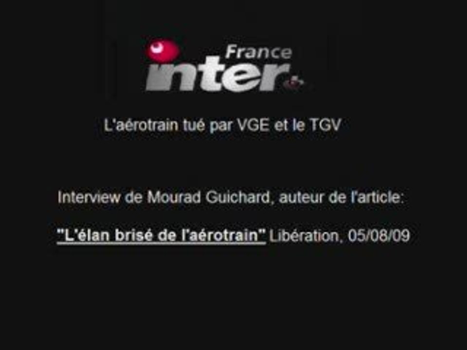 L'élan brisé de l'aérotrain - Interview France Inter