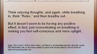 How To Eliminate Anxiety & Panic Attacks Part 1