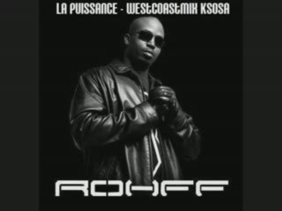 ROHFF REMIX PUISSANT!!! KSOSA