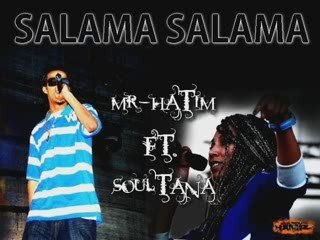 MonTaSiR AlA ProD : Mr Hatim Feat SoulTana (salama salama)