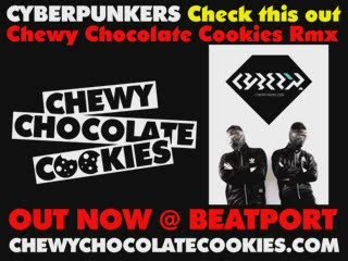 Cyberpunkers "Check This Out" Chewy Chocolate Cookies Remix