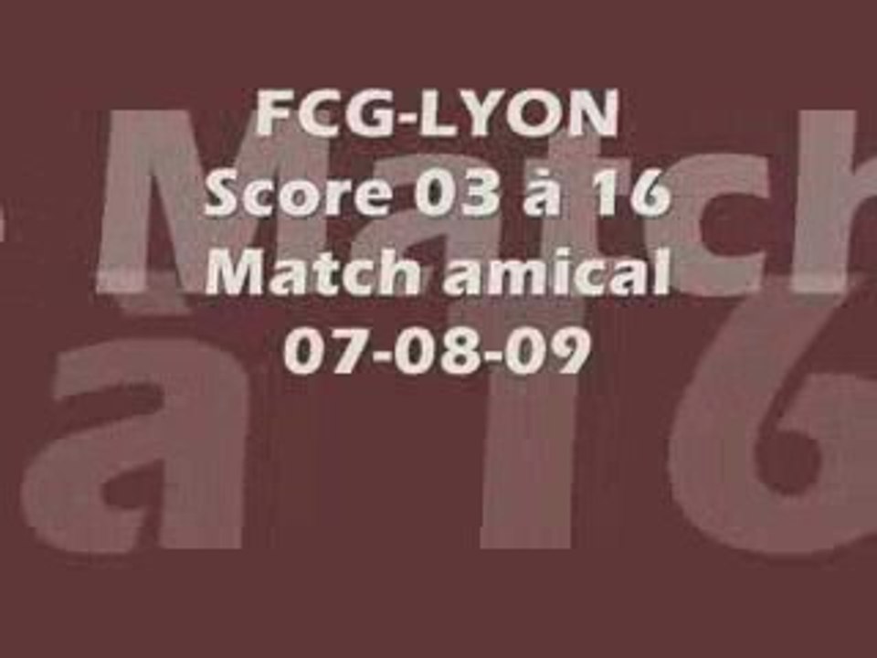 FCG-LYON Match Amical