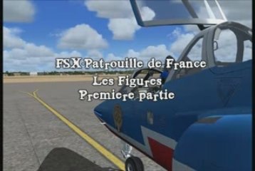 FSX-Patrouille de France: Les Figures [Partie 1]
