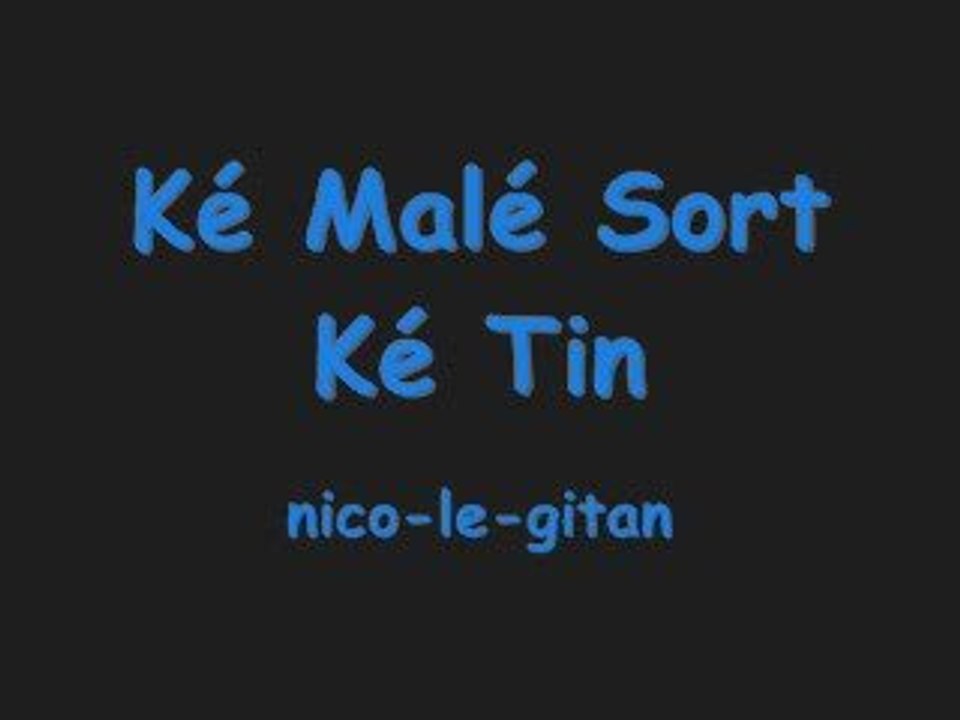 Ké Malé Sort Ké Tin