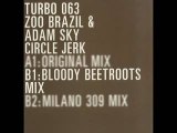Zoo Brazil & Adam Sky - Circle Jerk (Bloody Beetroots Remix)