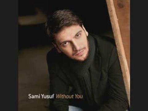 Anasheed, Sami Yusuf - Never Never