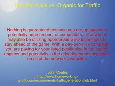 Pay Per Click vs, Organic for Traffic