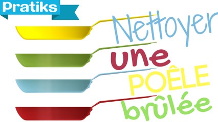 Comment nettoyer une poêle brulée