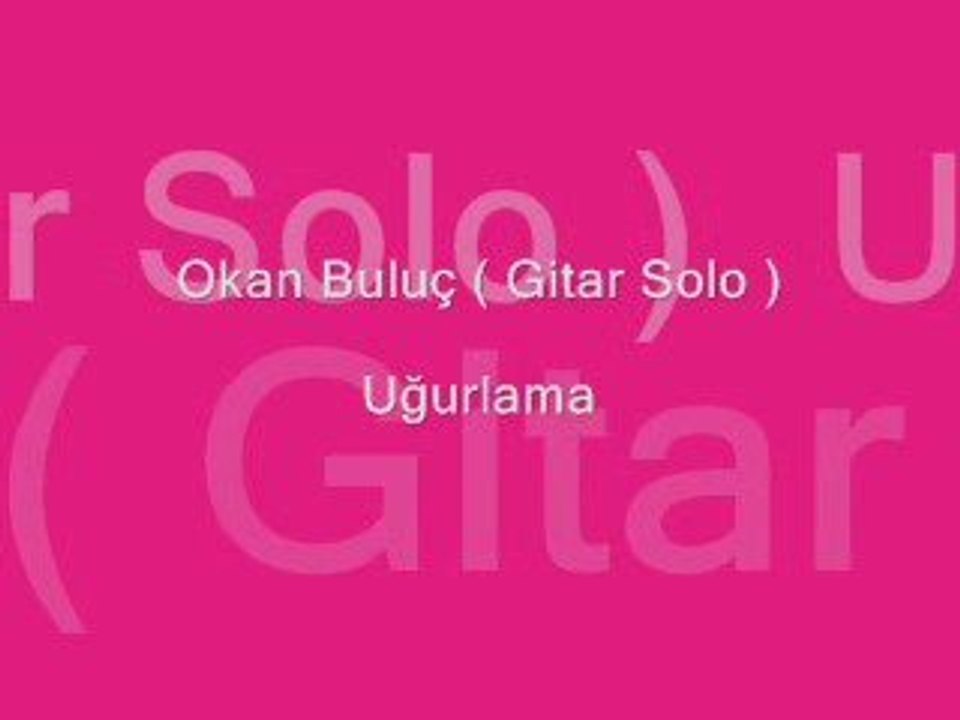 Okan Buluç - Uğurlama