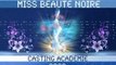 Emission N°2 casting academie Miss Beauté Noire