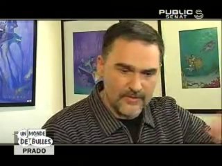 UN MONDE DE BULLES,Spéciale Prado