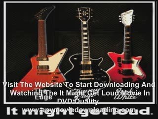 Download It Might Get Loud Full Movie
