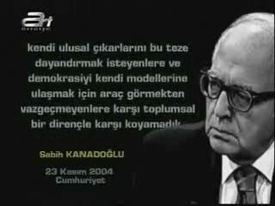 sabih kanadoğlu - 23 kasım 2004 cumhuriyet - unutmayınız