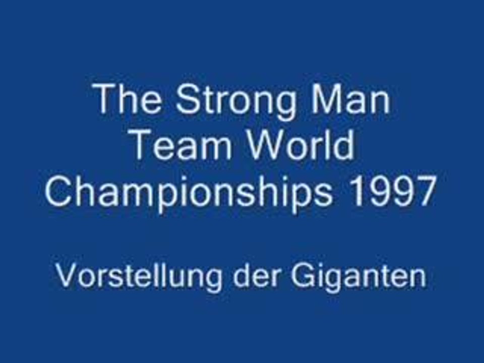 Team Weltmeisterschaft 1997 Strongmann