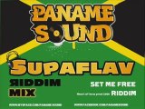 Set Me Free Riddim mix By Supaflav (Paname Sound)