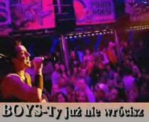 BOYS-Ty już nie wrócisz