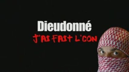 DIEUDONNE J'ai fait l'con extrait1