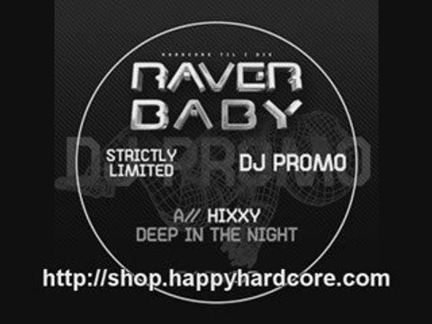 Hixxy - Deep In The Night on Raver Baby - BABY058